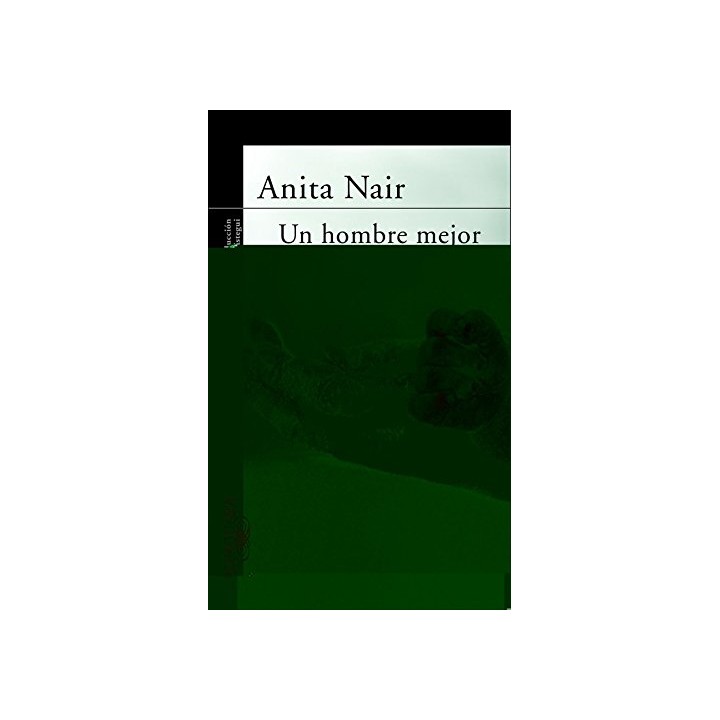 Un Hombre Mejor - Anita Nair